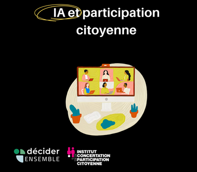 Cycle de webinaires et déchanges : "IA et participation citoyenne" - prochaine date 2 avril 2026
